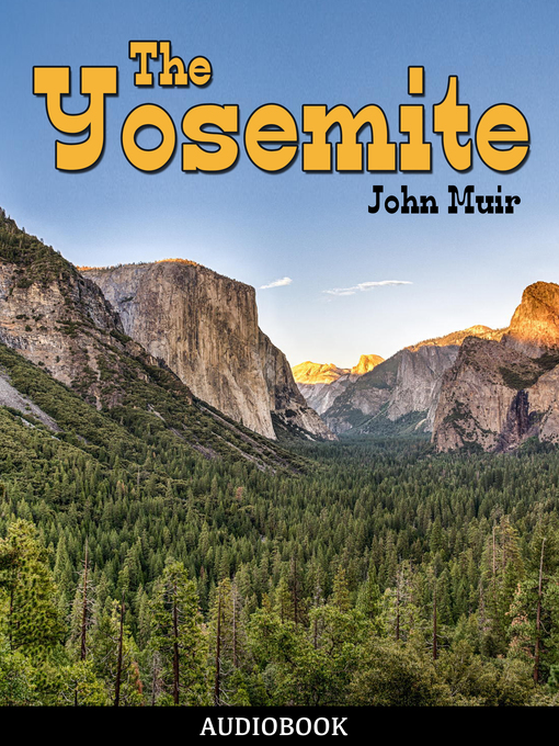 Title details for The Yosemite by John Muir - Available